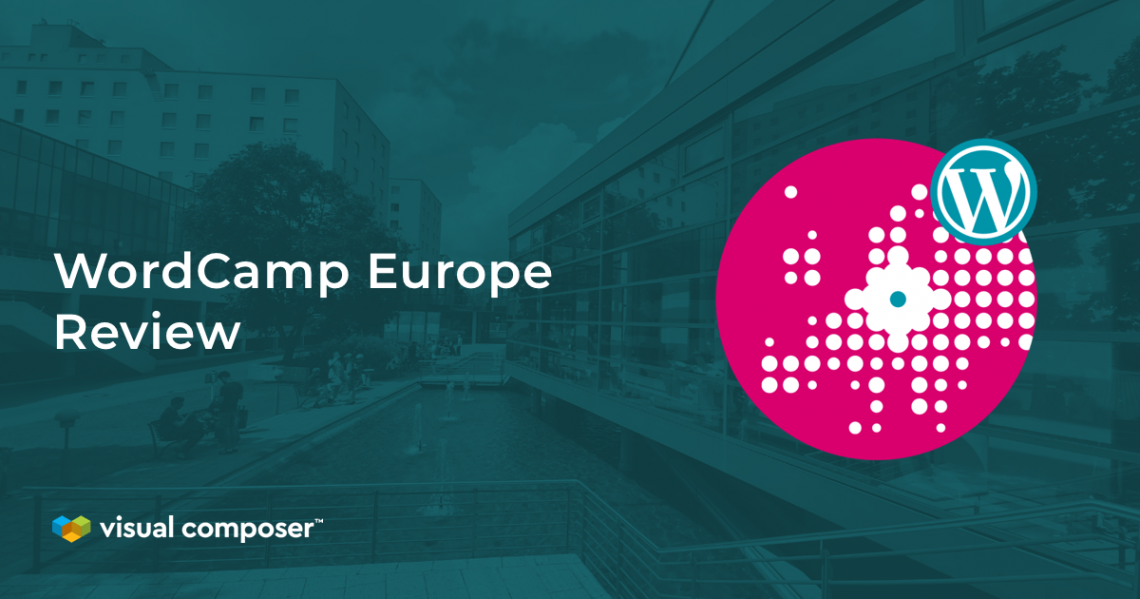 WordCamp Europe 2019 Review in Berlin