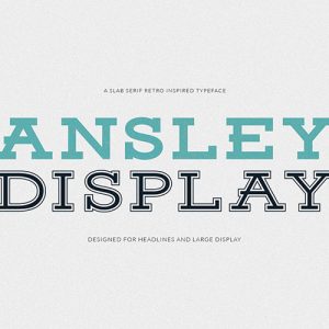 Ansley Display Free Fonts for Commercial Use