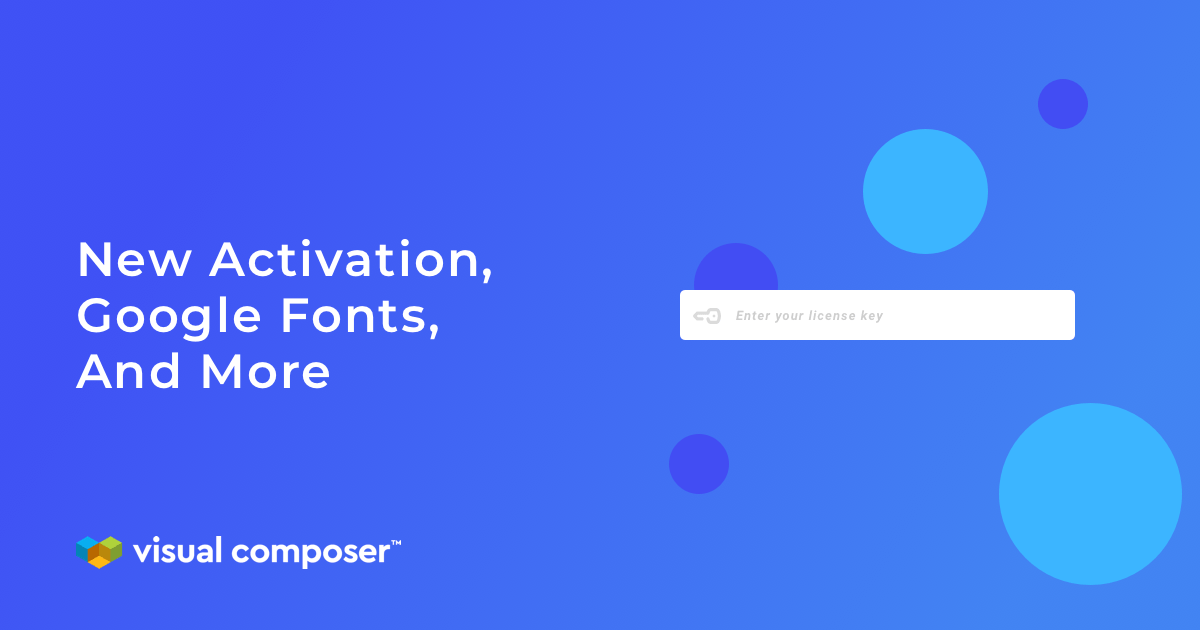 New Activation, Google Fonts Search and more