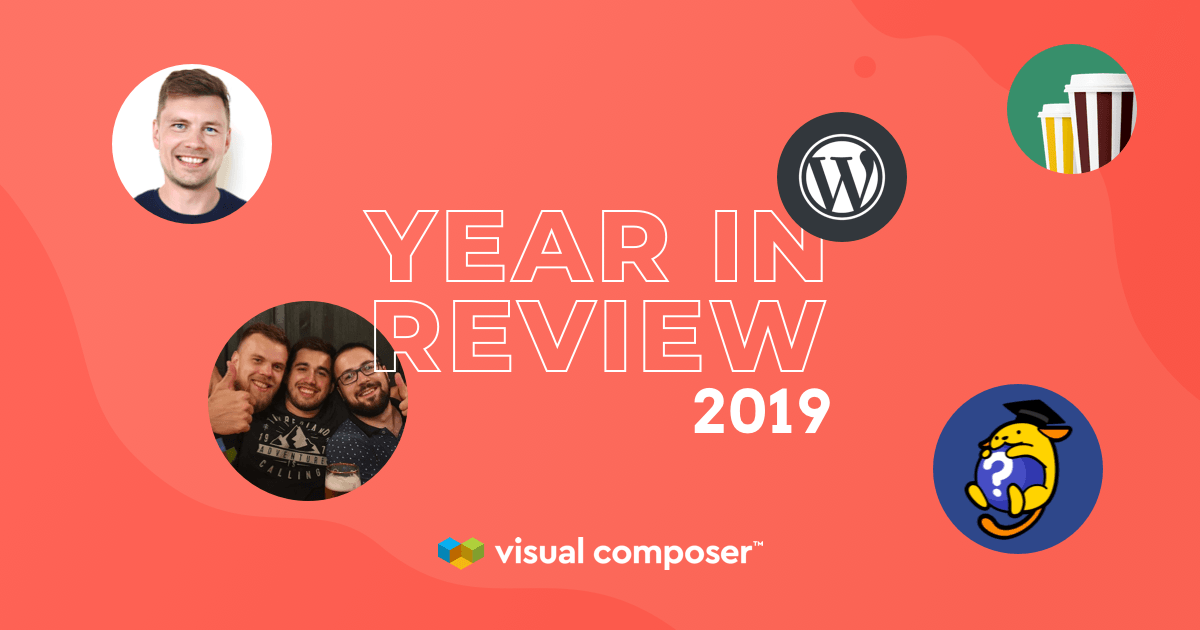Visual Composer Year in Review 2019