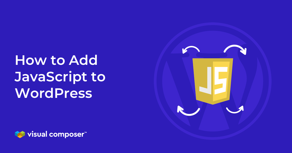 How To Add Javascript To Wordpress