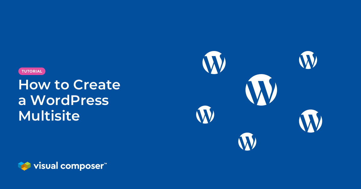How to create a WordPress Multisite by Visual Composer