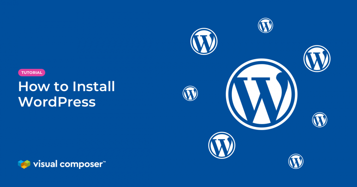 How to install WordPress tutorial by Visual Composer featured image