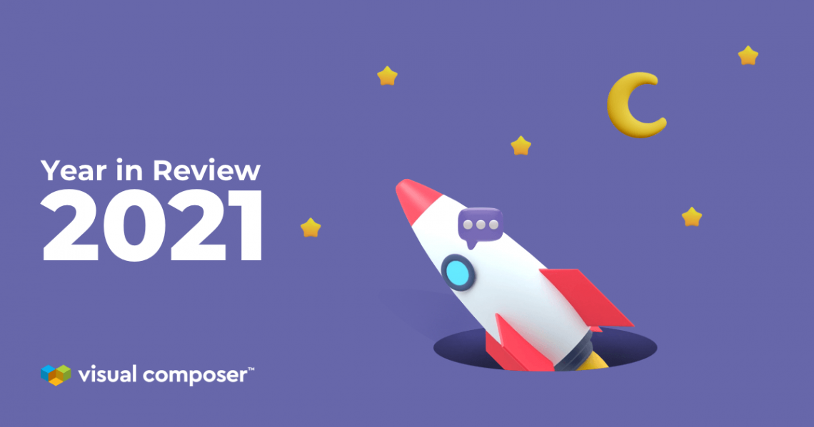 Year in Review 2021: Visual Composer Website Builder for WordPress