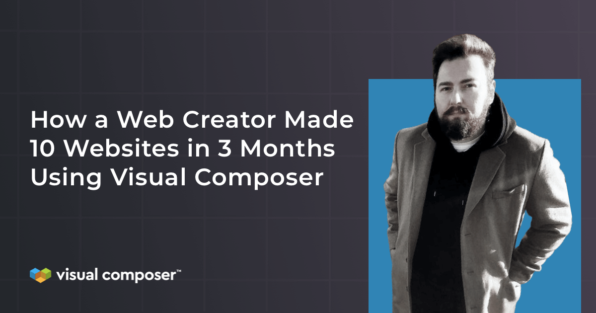 Visual Composer case study: Oleg Kozlovski from Alotropy web agency