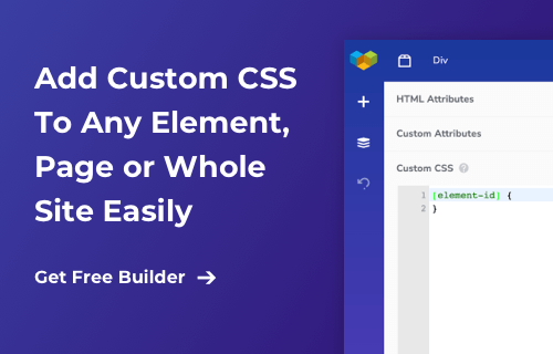 Add Custom CSS  To Any Element, Page or Whole Site Easily with Visual Composer