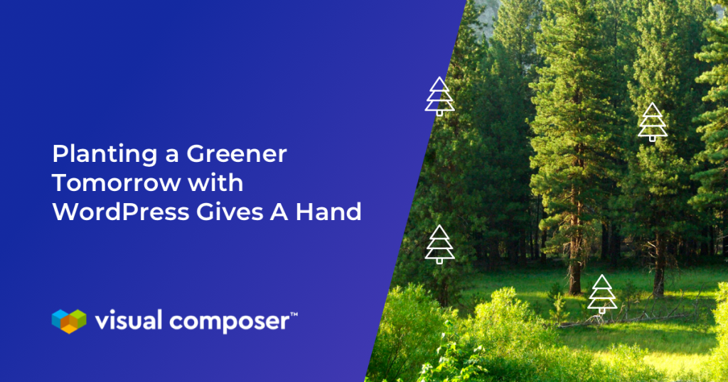Planting A Greener Future With WordPress Gives A Hand featured image